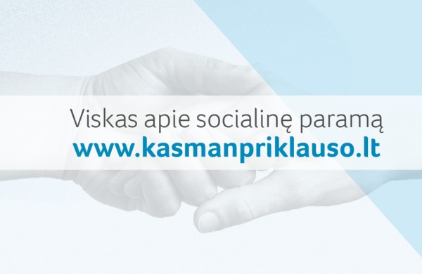 Kas man priklauso? Apie išmokas ir socialines paslaugas skirtingais gyvenimo atvejais