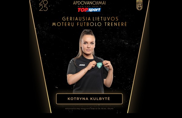 2025-ųjų Lietuvos futbolo geriausieji: antrus metus paeiliui Kotryna Kulbytė išrinkta geriausia trenere