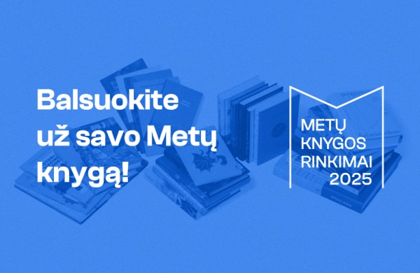Paaiškėjo „Metų knygos rinkimų 2025“ nominantai: laimėtojus rinks skaitytojai