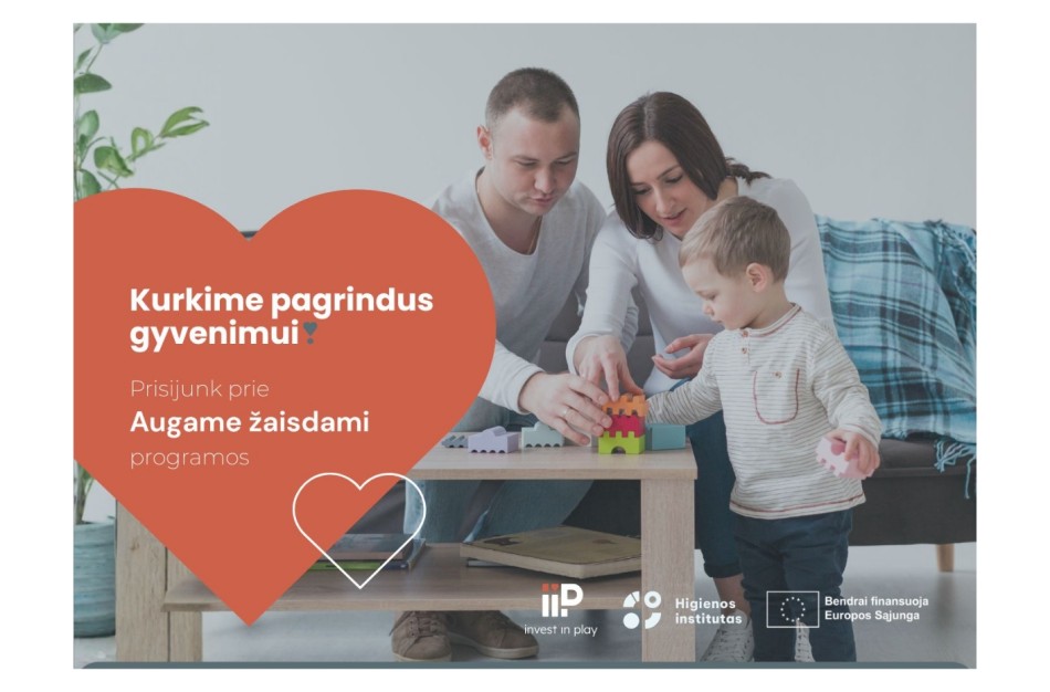 Lietuvoje startuoja nauja tėvystės programa „Augame žaisdami“