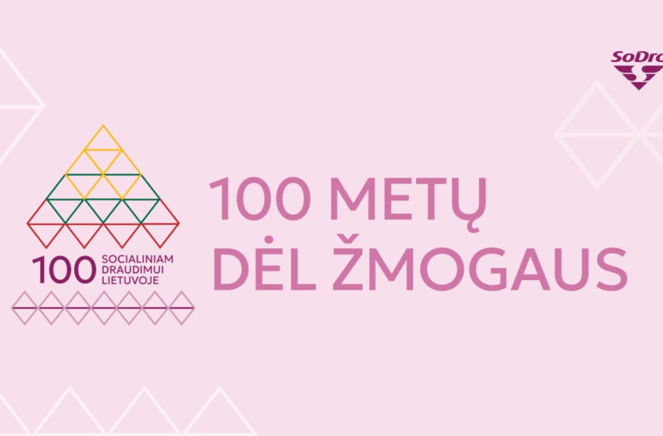 Socialinio draudimo Lietuvoje šimtmetis: šimtas metų dėl žmogaus