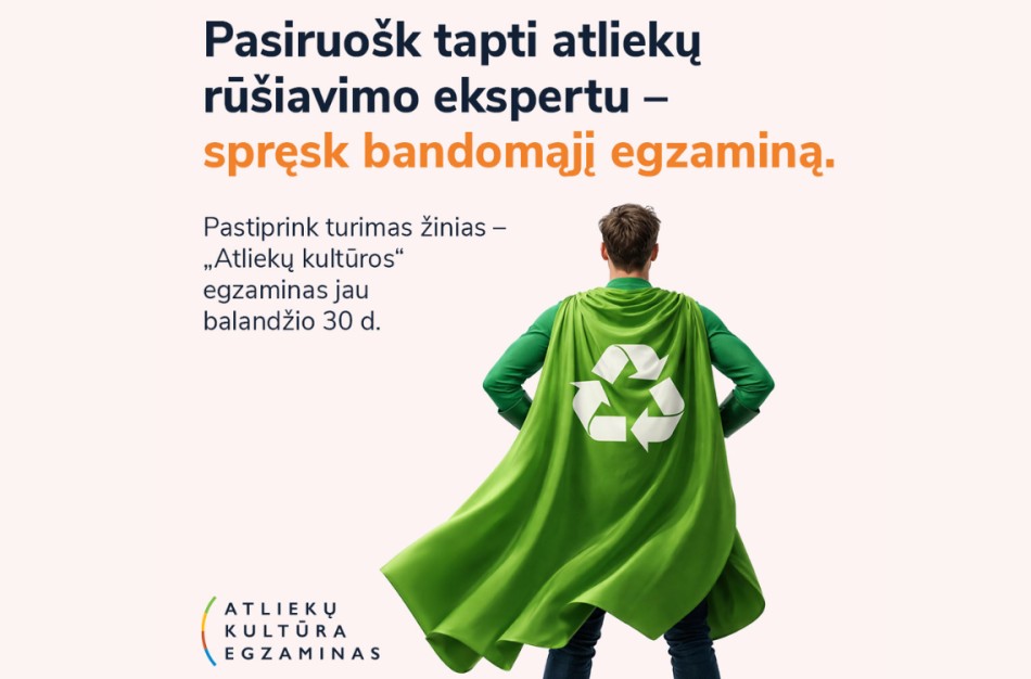 Kviečiama registruotis į „Atliekų kultūros“ egzaminą