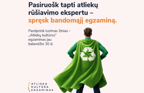 Kviečiama registruotis į „Atliekų kultūros“ egzaminą