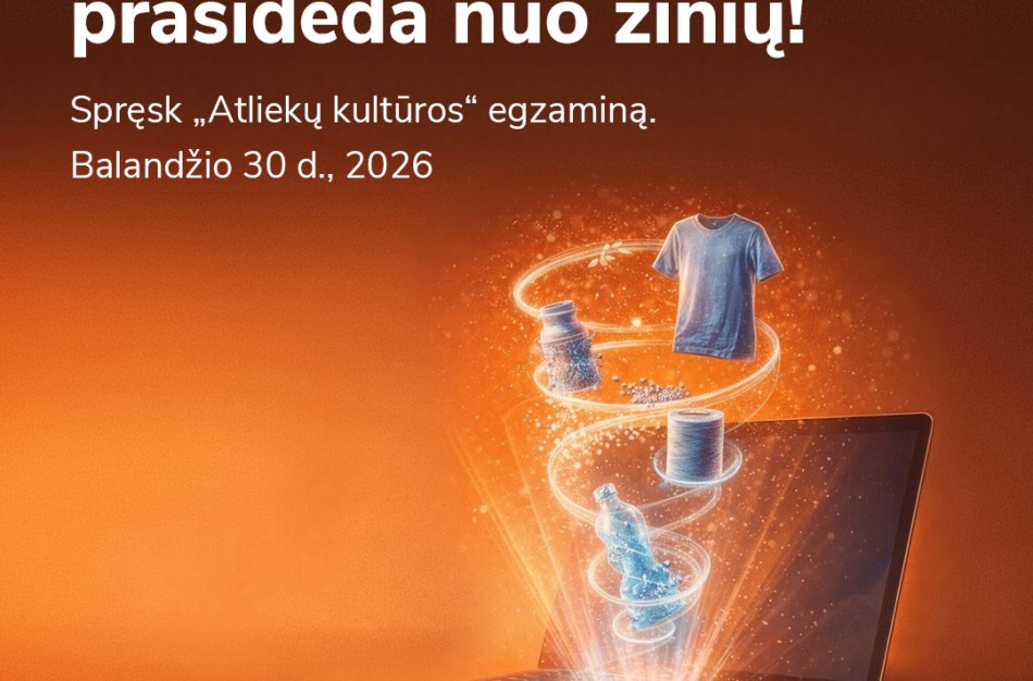 Ar žinote daugiau už Valinską? Meskite jam iššūkį „Atliekų kultūros“ egzamine