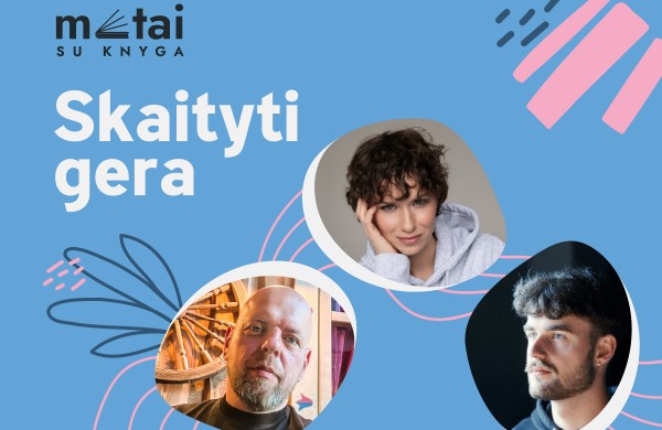 Skaityti madinga – „Metai su knyga“ įtrauks visą Lietuvą 