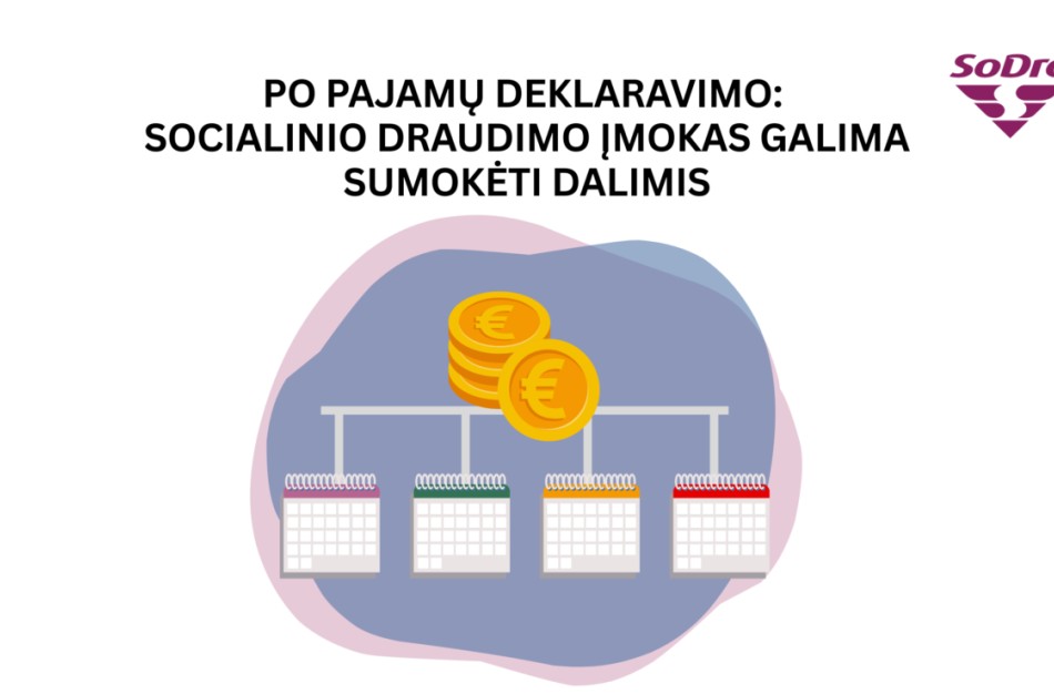 Socialinio draudimo įmokas galima sumokėti dalimis