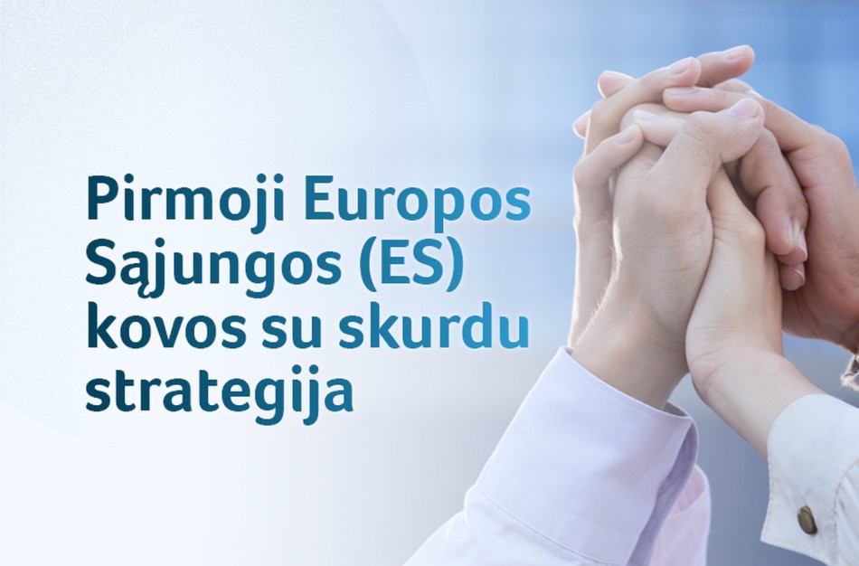 Naujoji ES kovos su skurdu strategija stiprins žmonių socialinį saugumą – nuo vaikystės iki senatvės