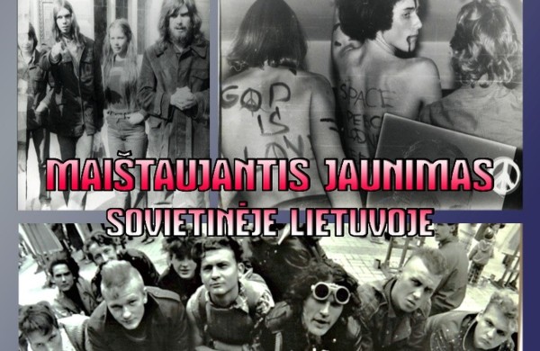 Maištaujantis jaunimas sovietų Lietuvoje