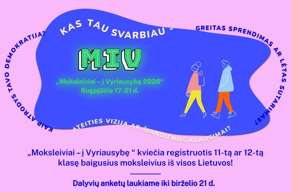 Projektas „Moksleiviai – į Vyriausybę“ kviečia rinktis į XVIII moksleivių ministrų kabinetą