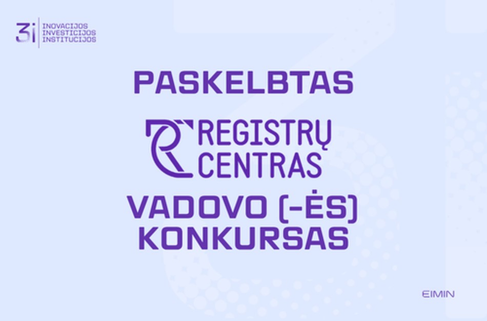 Paskelbtas Registrų centro vadovo/-ės konkursas