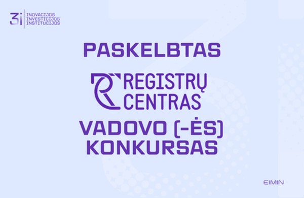 Paskelbtas Registrų centro vadovo/-ės konkursas