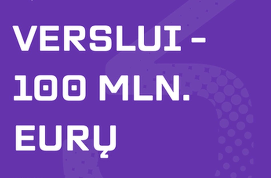 Verslas jau gali ruoštis: netrukus startuos 100 mln. eurų apyvartinių paskolų priemonė