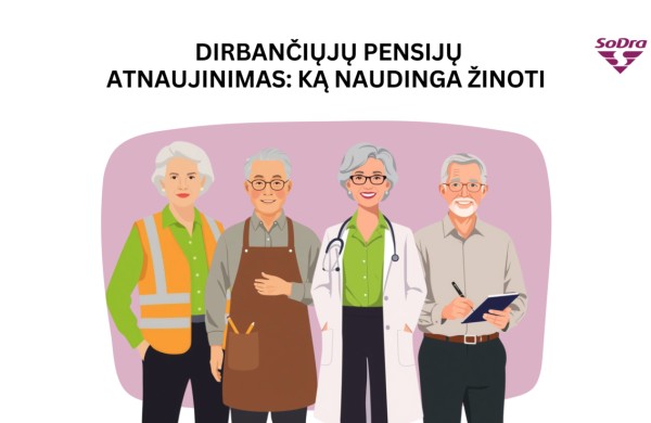 Sodra: dirbantiems pensijų gavėjams – atnaujintos pensijos