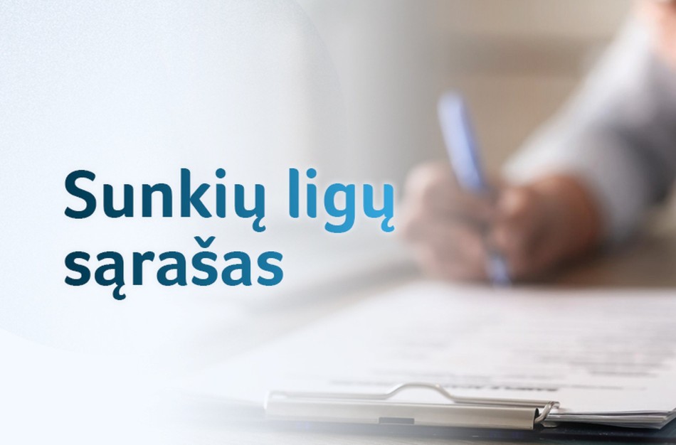 Atnaujintas sunkių ligų sąrašas: daugiau sunkiomis ligomis sergančių gyventojų galės nutraukti pensijų kaupimą