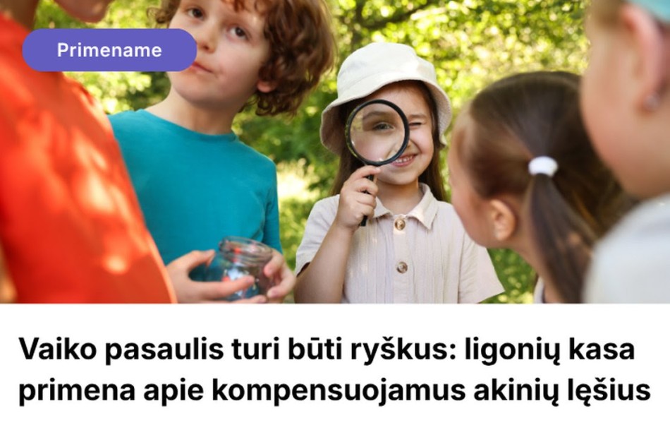 Vaiko pasaulis turi būti ryškus: ligonių kasa primena apie kompensuojamus akinių lęšius