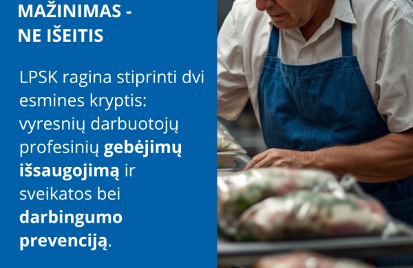 LPSK pristato priemones 50+ darbuotojų užimtumui stiprinti