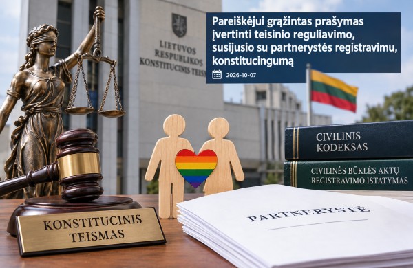 Pareiškėjui grąžintas prašymas įvertinti teisinio reguliavimo, susijusio su partnerystės registravimu, konstitucingumą