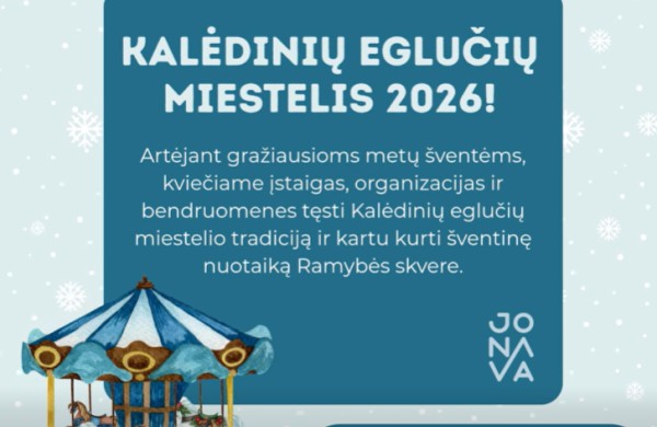 Jonavoje vėl kurs Kalėdinių eglučių miestelį - kviečiama registruotis