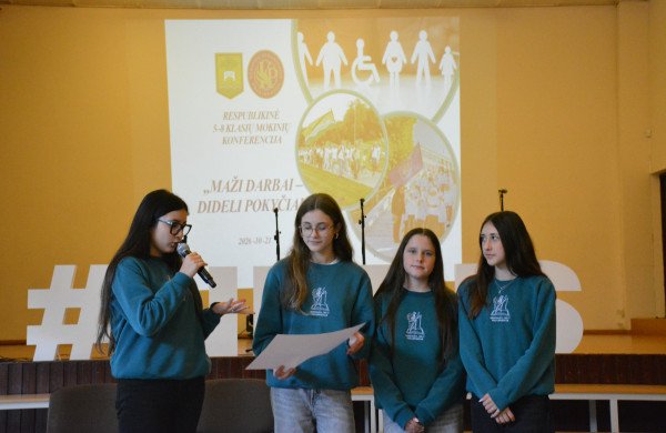 Respublikinė konferencija „Maži darbai – dideli pokyčiai“ subūrė mokinius bendrystei 