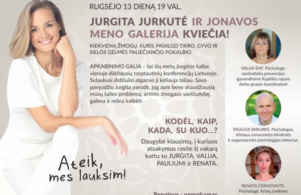 Jurgita Jurkutė: „Savižudybė gali paliesti bet kurią šeimą“