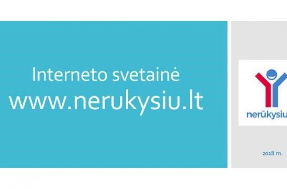 Apsispręskite nerūkyti! Rūpinkitės savimi ir kitais!