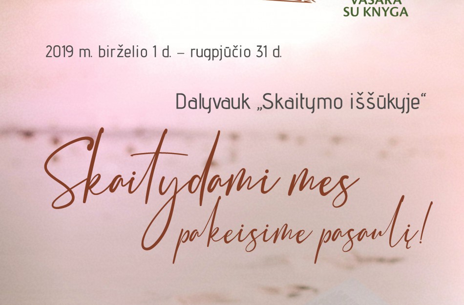 Skaitydami mes pakeisime pasaulį!