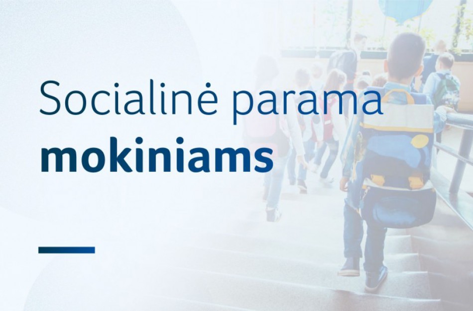 Dėl paramos mokiniams kreiptis galima jau dabar