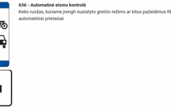 Aiškėja, kad ,,kartuvės“ nustato greičio viršijimo atvejus: ar KET nepaisantys vairuotojai gali būti ramūs?
