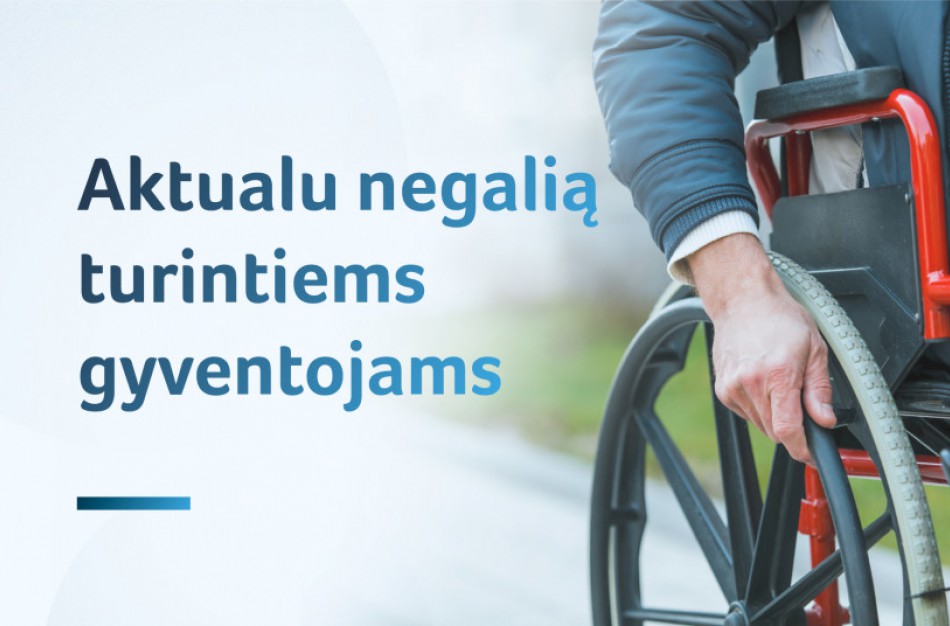 Visos naujovės – vienoje vietoje: kas 2020 metais keičiasi neįgaliesiems