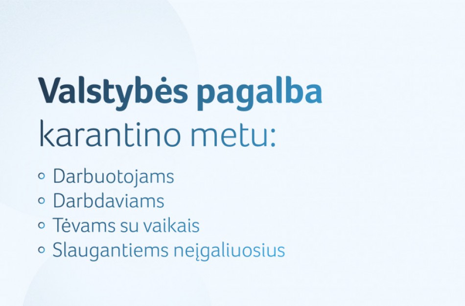 Priimti visi pasiūlymai: kokią paramą gaus darbuotojai, darbdaviai ir prižiūrintys artimuosius