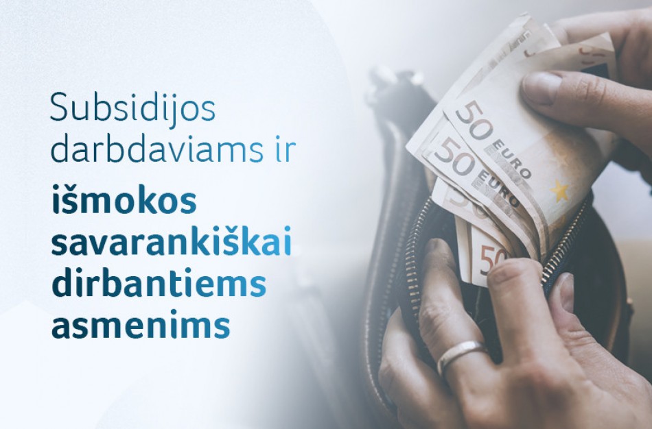Įmonėms jau išmokėta 6,8 mln. Eur subsidijų, dirbantiems savarankiškai – 6,2 mln. Eur išmokų