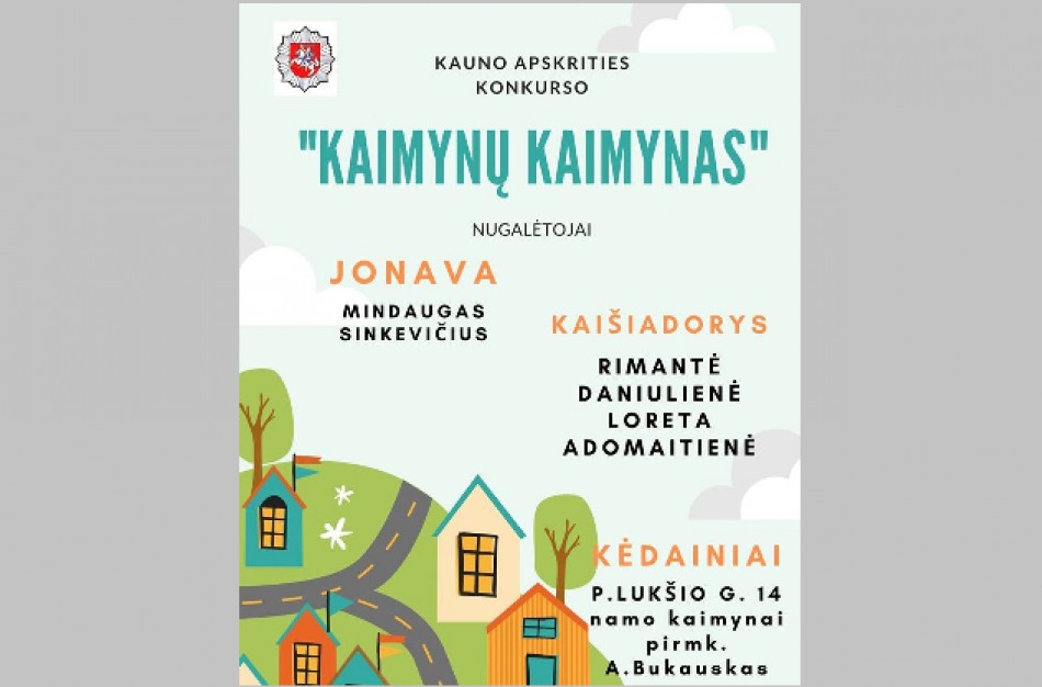 Kauno apskrityje išrinkti geriausi kaimynai