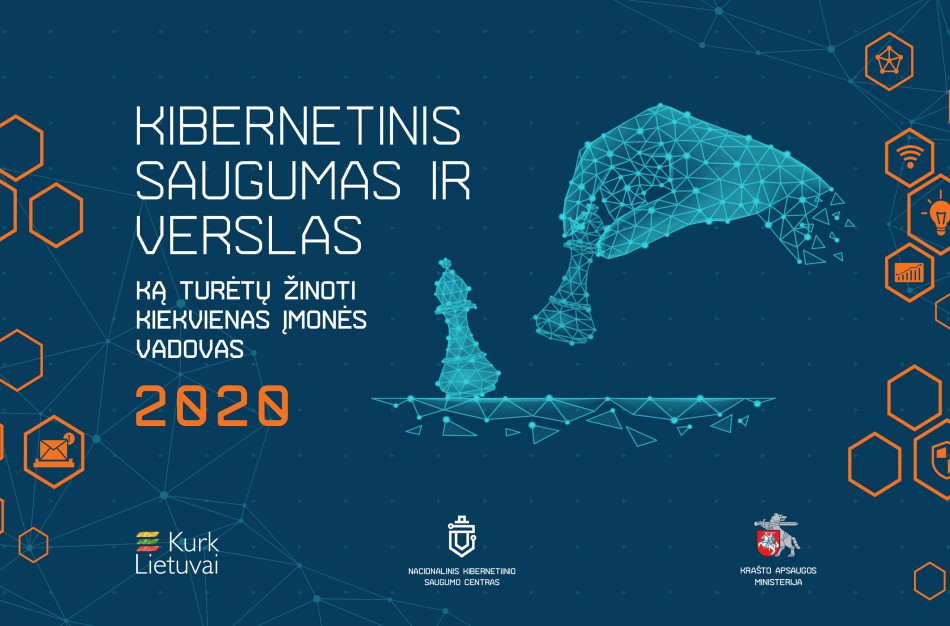 Išleistas leidinys „Kibernetinis saugumas ir verslas. Ką turėtų žinoti kiekvienas įmonės vadovas“