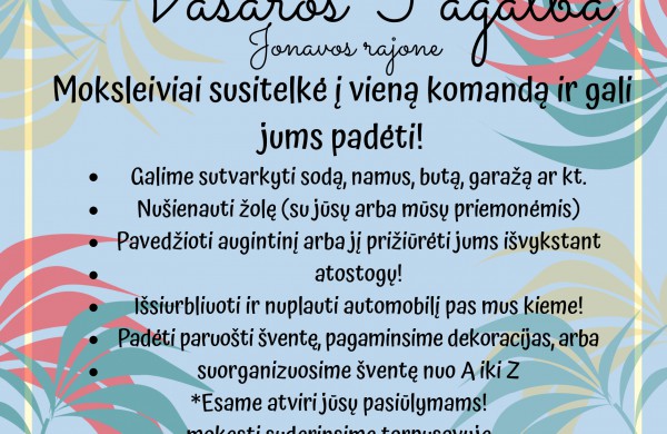 Neiššvaistyti vasaros veltui nusprendęs jaunimas ėmėsi darbo