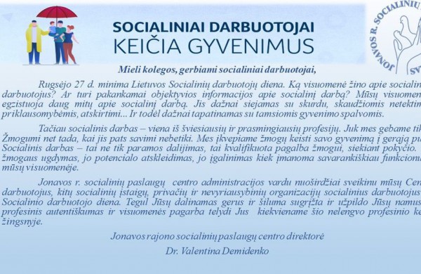 Socialinio darbuotojo diena minima rugsėjo 27-ąją, tačiau šios srities specialistai sveikinimų sulaukė jau šiandien