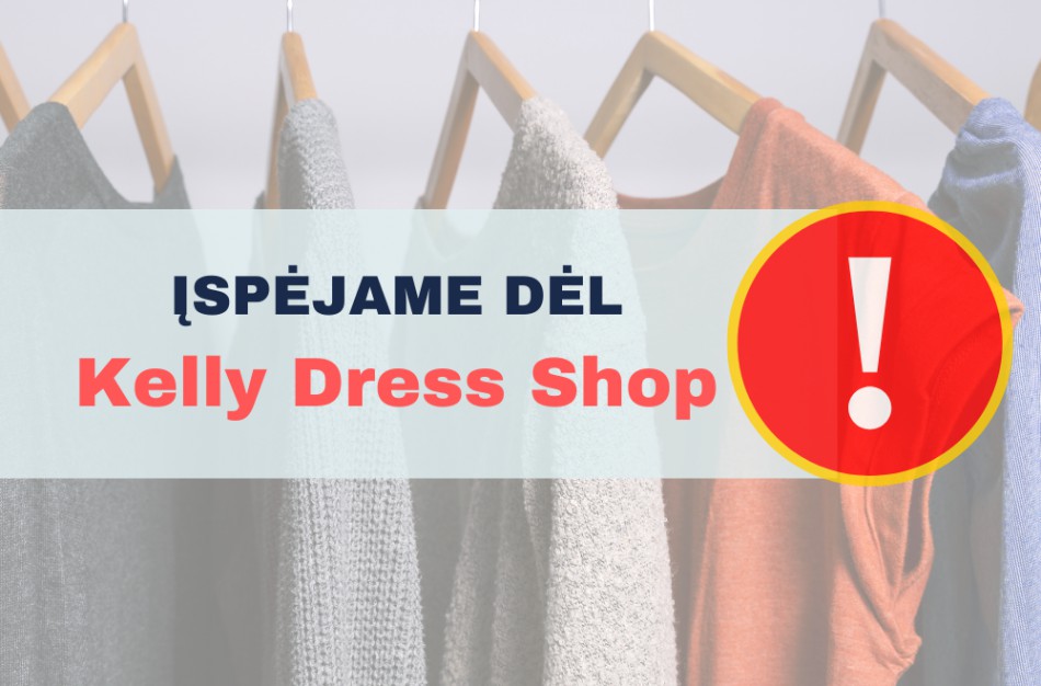 VVTAT įspėja dėl „Kelly Dress Shop“