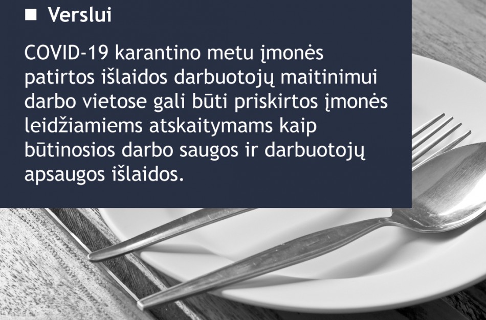 VMI: leidžiami atskaitymai – karantino metu už darbuotojų maitinimą darbo vietose