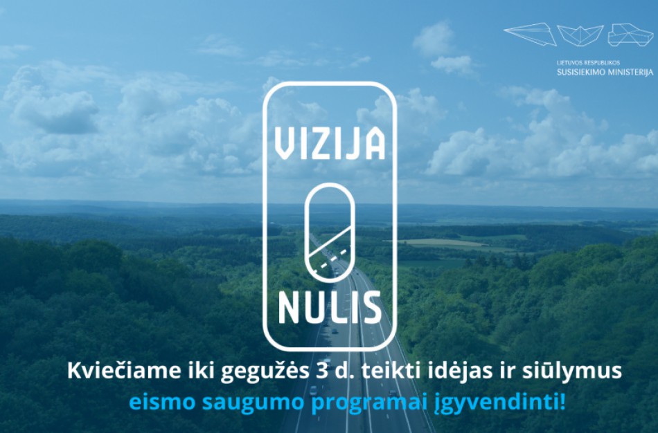 Kviečia teikti idėjas ir siūlymus eismo saugumo programai „Vizija 0“