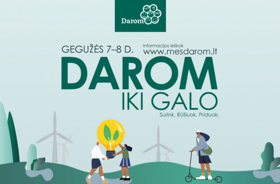 Pandemija netrukdo rūpintis aplinka