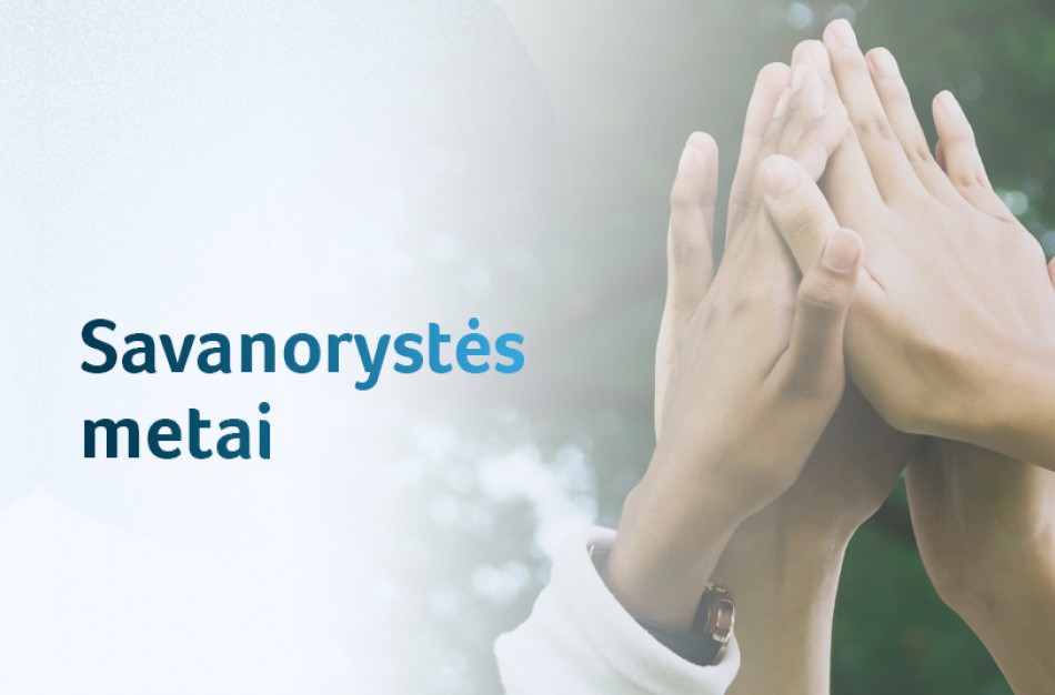 2022 - ieji paskelbti Savanorystės metais