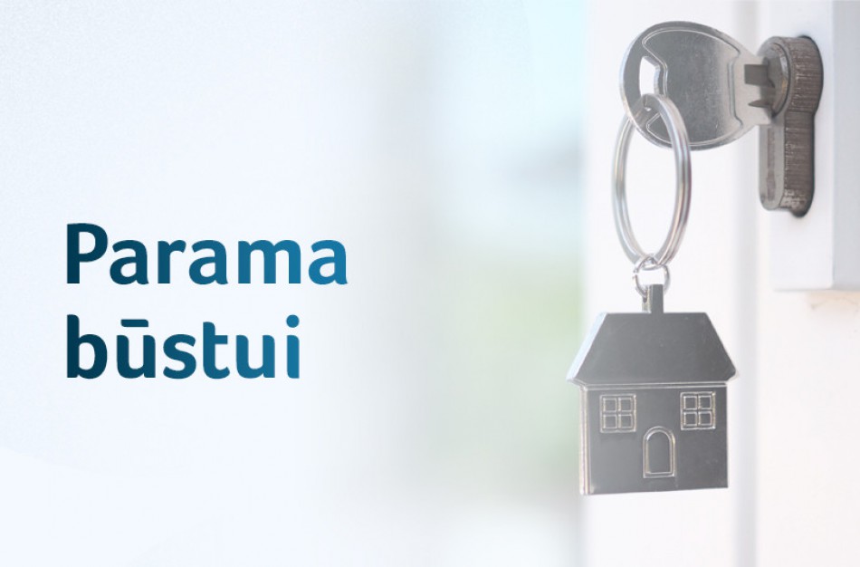 Siūlomi pokyčiai padės lengviau įsigyti būstą ir pagerins socialinio ar savivaldybės būsto nuomos sąlygas