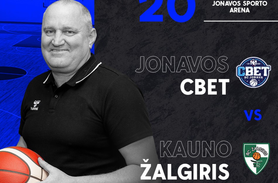 Startuoja prekyba bilietais į Jonavos „CBet” ir Kauno „Žalgirio“ rungtynes