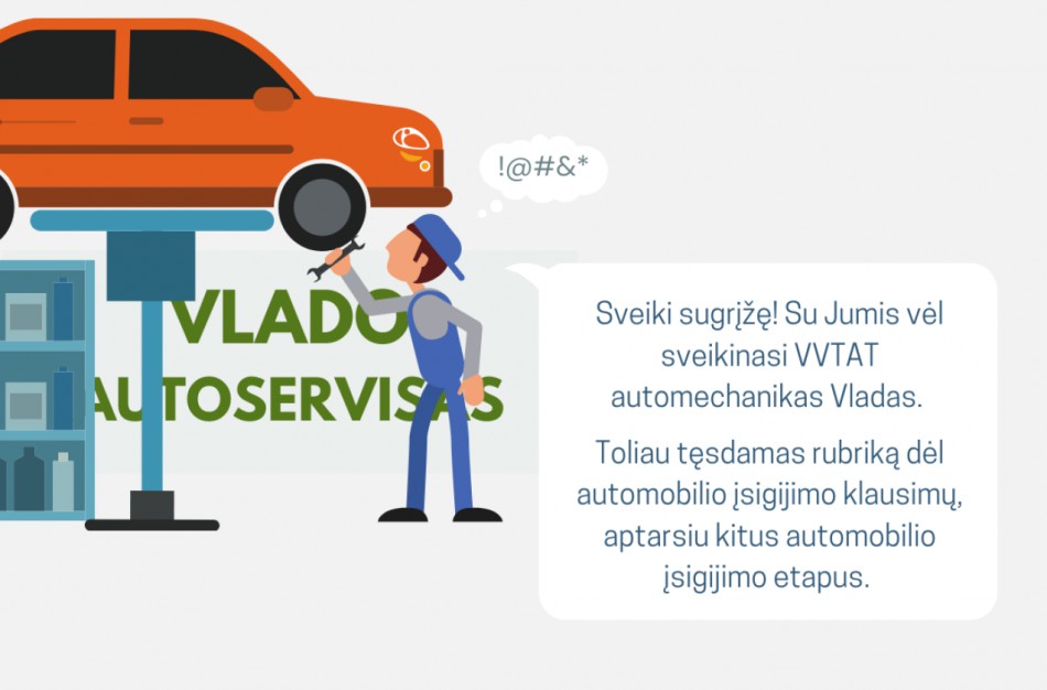 Atmintinės: automobilio įsigijimo etapai ir ką reikia patikrinti prieš įsigyjant  automobilį?