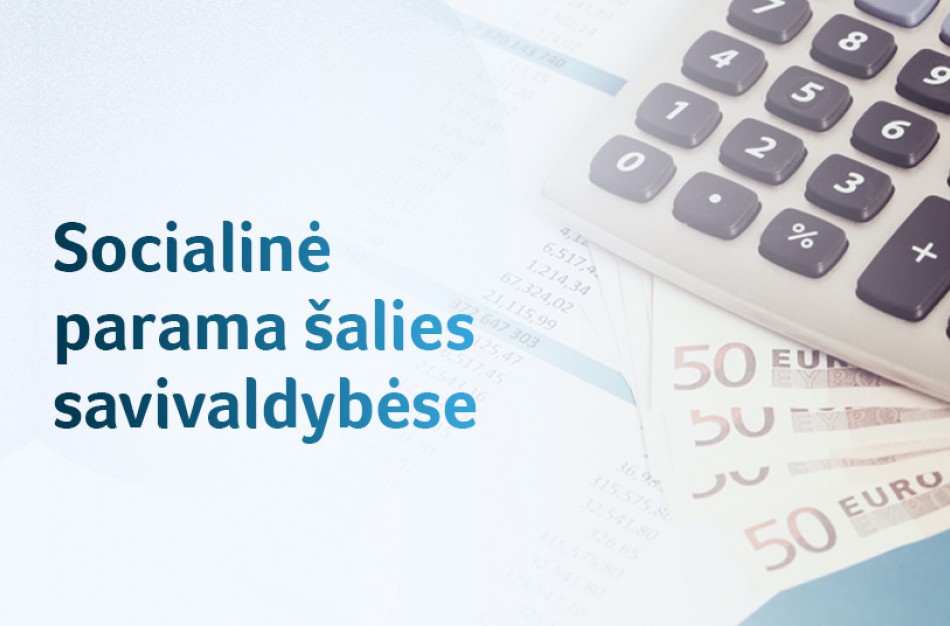Socialinė parama šalies savivaldybėse: turime sektinų pavyzdžių atskirose socialinės paramos srityse