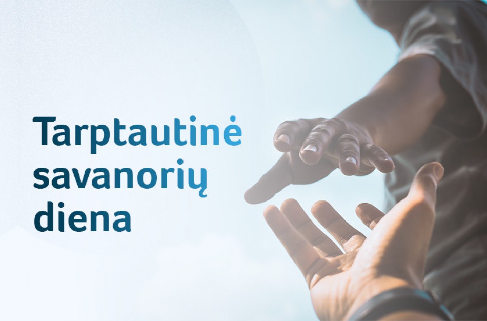 Savanorystė Lietuvoje auga ir keičiasi: per metus į savanorišką veiklą įsitraukė daugiau nei 11 tūkst. gyventojų