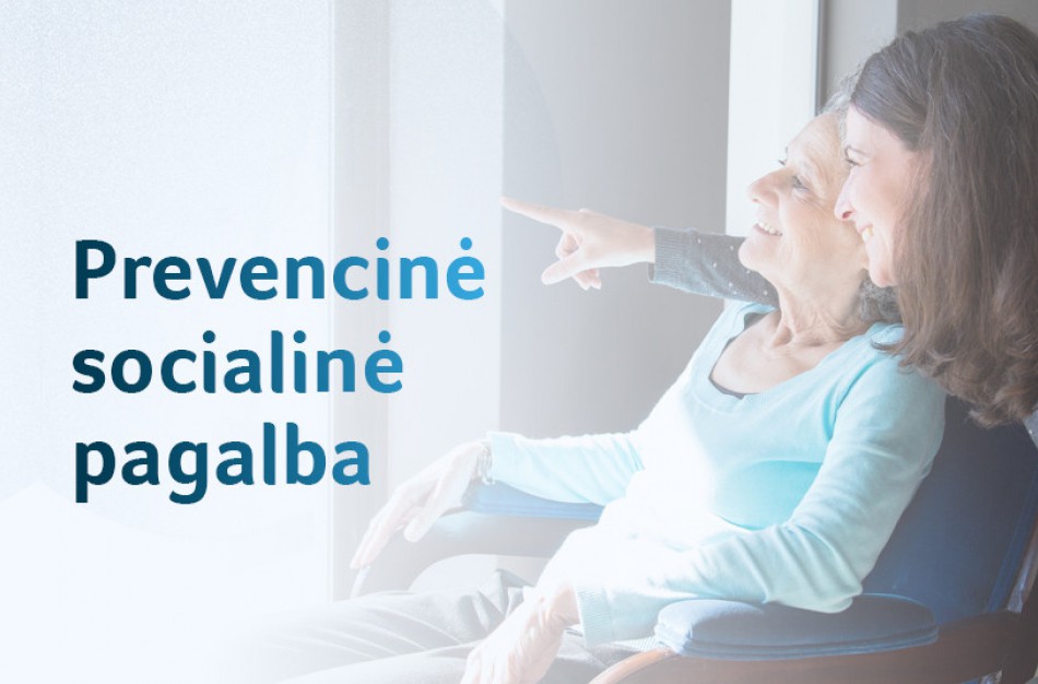 Stiprinamos paslaugos šeimoms, rasis prevencinės socialinės paslaugos