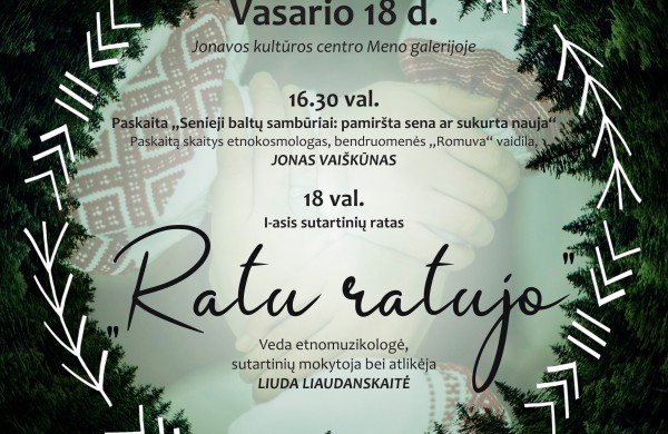 Sutartinių ratai – ir edukacija, ir meditacija