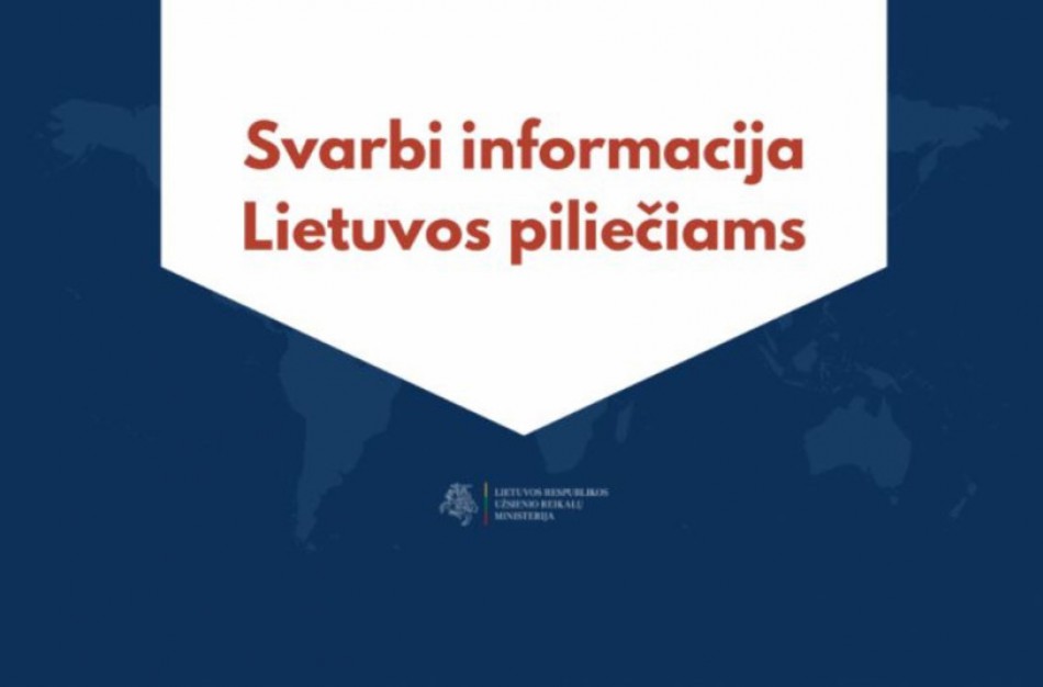 Pradeda veikti „karštoji linija“ Ukrainoje esantiems Lietuvos piliečiams