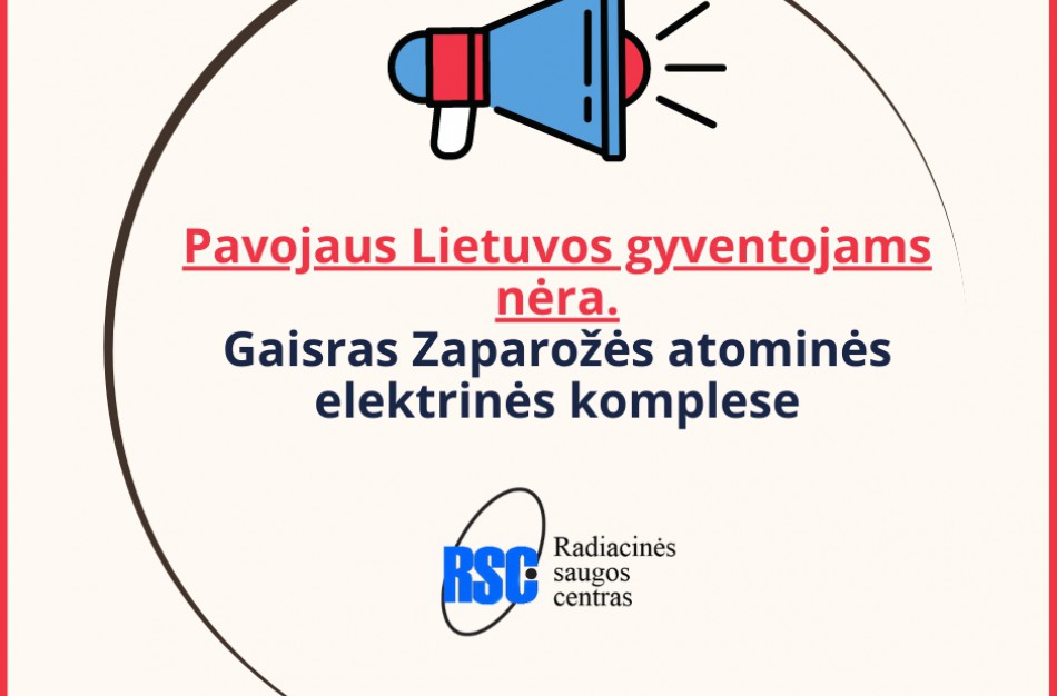 Radiacinės saugos centras: Pavojaus Lietuvos gyventojams nėra