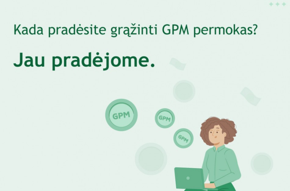 Prasideda GPM permokų grąžinimas: šią savaitę VMI perves 22 mln. eurų